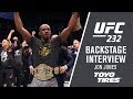 UFC 232: Jon Jones - 'It Felt So Right To Be Back Here'