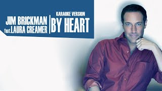BY HEART - JIM BRICKMAN feat. LAURA CREAMER (Karaoke Version)