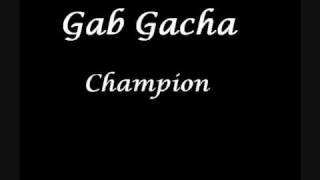 Gab Gacha - Champion