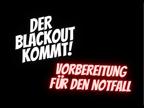 Der Blackout kommt! Vorbereitet für den Notfall