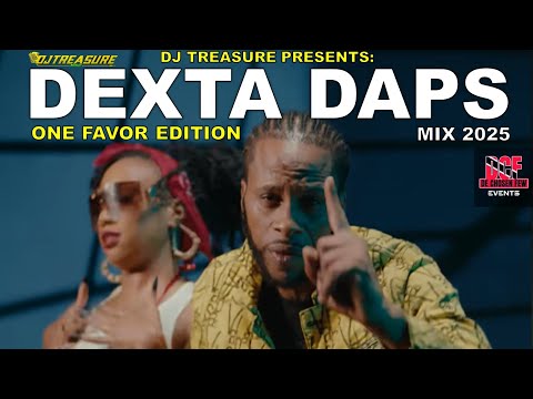 DEXTA DAPS MIX 2025 | DEXTA DAPS DANCEHALL MIX 2025 | QUICK 10 SERIES | DJ TREASURE