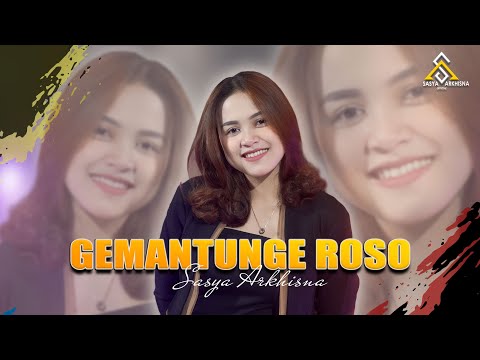 Sasya Arkhisna - Gemantung Roso ( Official Live Music ) - Sa Music