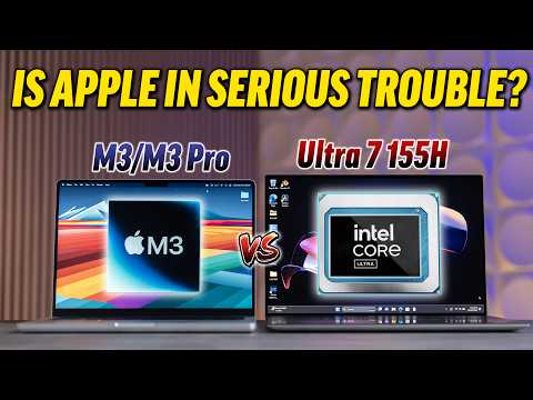 Intel Core Ultra vs Apple M3/Pro - Is Intel Back on top?