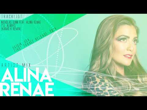 Alina Renae - Artist Mix