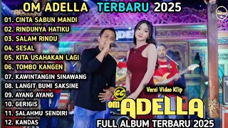 Download lagu ADELLA TERBARU 2025 - CINTA SABUN MANDI - Difarina Indra Ft Fendik Adella - RINDUNYA HATIKU mp3 Download lagu ADELLA TERBARU 2025 - CINTA SABUN MANDI - Difarina Indra Ft Fendik Adella - RINDUNYA HATIKU mp3