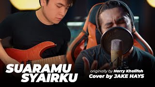 Download lagu Suaramu Syairku - Harry [COVER] by Jake Hays feat Dicken Kerry mp3