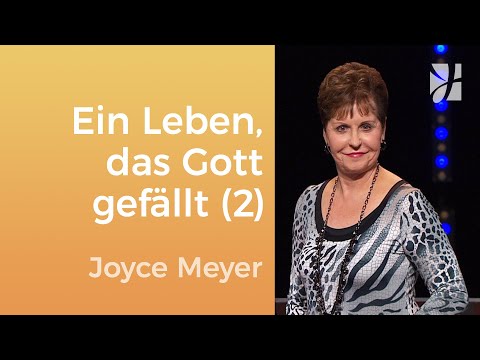 A Life That Pleases God (2) – Joyce Meyer – Healing Emotional Pain