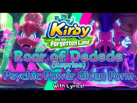 Roar of Dedede (Reprise) + Psychic Power Given Form With Lyrics - Kirby and the Forgotten Land Cover