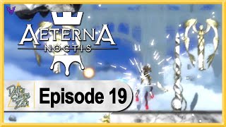 Aeterna Noctis WALKTHROUGH PLAYTHROUGH LET'S PLAY GAMEPLAY - Part 19