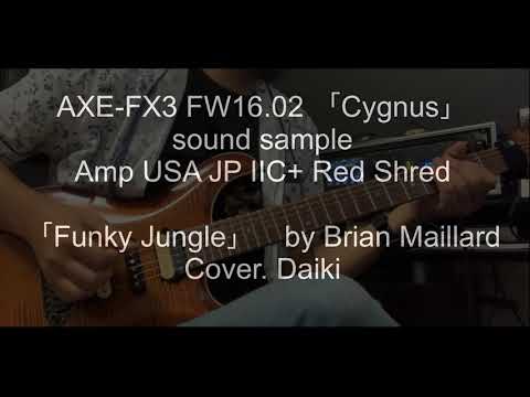 AXE-FX3  FW16.02「Cygnus」 sound  sample