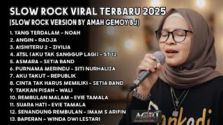 Download lagu Kompilasi Slow Rock Viral Terbaru 2025 | Yang Terdalam | Angin | Aishiteru 2 By @amahgemoybj #cover mp3 Download lagu Kompilasi Slow Rock Viral Terbaru 2025 | Yang Terdalam | Angin | Aishiteru 2 By @amahgemoybj #cover mp3