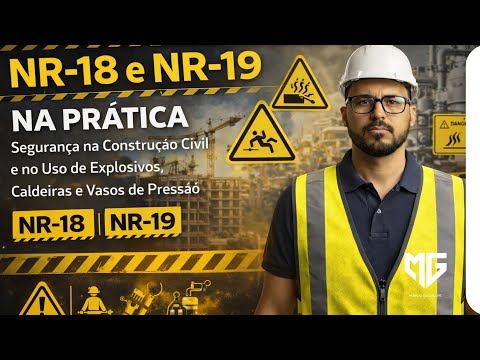 Treinamento NR-18 e NR-19 na Prática | Segurança na Construção Civil e no Uso de Explosivos