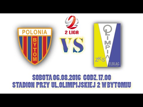 Zapowiedź meczu POLONIA BYTOM  - OLIMPIA ELBLĄG