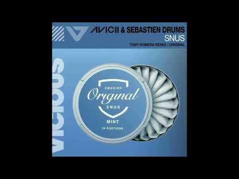 Avicii & Sebastien Drums - Snus (Tony Romera Remix)