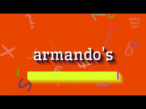 How to say "armando's"! (High Quality Voices)
