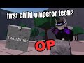NEW OP CHILD EMPEROR TECH Roblox Thestrongestbattlegrounds