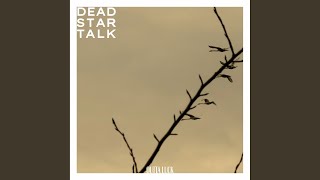 Dead Star Talk zaskakuje zapowiedzią dwóch albumów