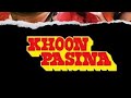 Khoon Pasina 1977 Hindi Full Movie Amitabh Bachchan Vinod Khanna Bollywood Action Movie