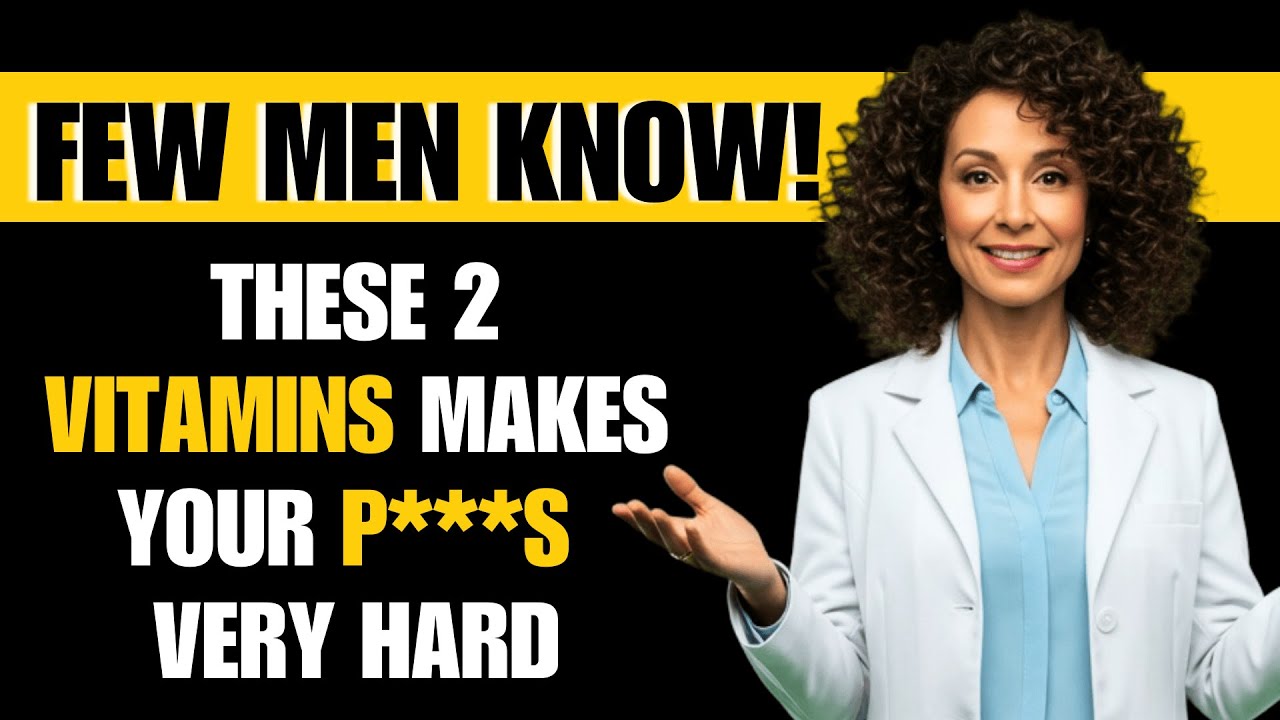 2 Powerful Vitamins for Stronger Erections After 60.. discover it in this video...