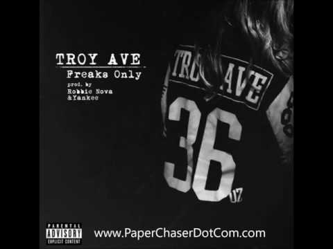 Troy Ave - Freaks Only (Prod. By Yankee & Robbie Nova) New CDQ Dirty NO DJ