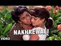 Nakhrewali Full Video Song Aag Aur Shola Mohammad Aziz Mandakini