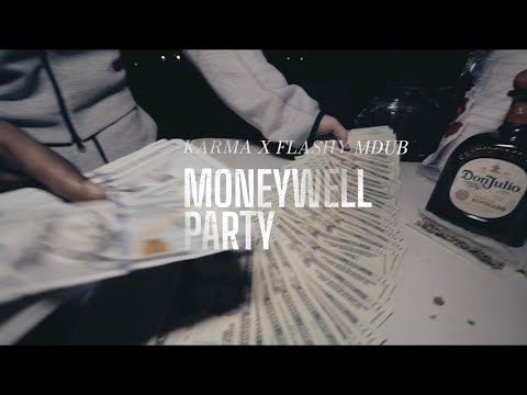 KARMA MDUB x FLASHY MDUB -  MONEYWELL PARTY (Official Video)SHOT BY @keystothecityny