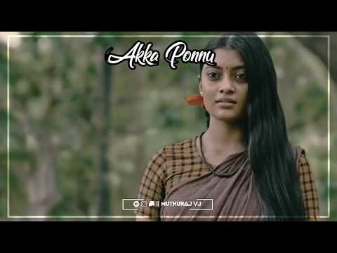 Akka ponnu | mama | asuran love whatsapp status | Dhanush feeling | Ammu | Muthuraj vj