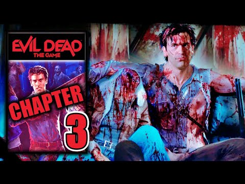 Evil Dead The Game – Chapter 3 Kill em All - No Commentary Playthrough