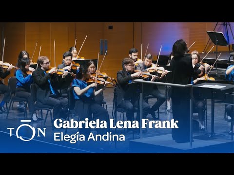 Gabriela Lena Frank: Elegía Andina | The Orchestra Now