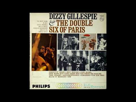 Dizzy Gillespie + The Double Six Of Paris - Tin Tin Deo (mono)