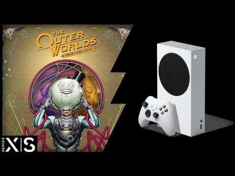 Xbox Series S | The Outer Worlds - Spacers Choice Edition | Graphics test/First Look
