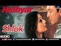 Shlok Full Song Ravindra Sathe Sanjay Dutt Shilpa Shetty Ishtar Music