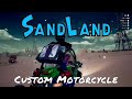 Sand Land — Custom Motorcycle