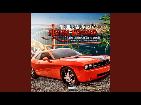 Ridin Round (feat. Lil Blood, Lil Goofy & DarkSkin)