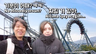I rode a roller coaster for the first time in my life 😂  🇹🇷🇰🇷