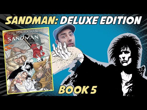 SANDMAN Deluxe Edition Vol 5 Review Overview Neil Gaiman DC Vertigo Black Label