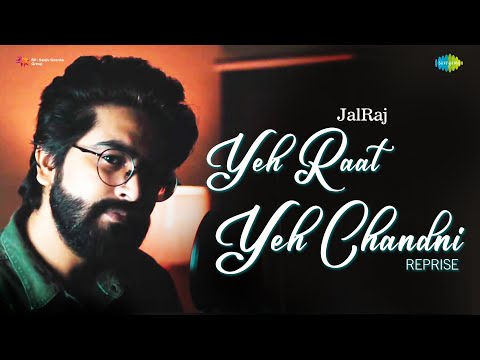 Yeh Raat Yeh Chandni | Reprise | JalRaj | Dev Anand | Hemant Kumar | Sahir Ludhianvi | S D Burman
