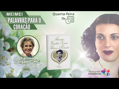 PALAVRAS PARA O CORAÇÃO - MEIMEI: LIVRO PALAVRAS DO CORAÇÃO COM FÁTIMA DELGADO (MG)