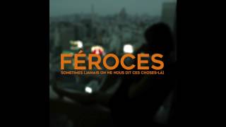 Féroces - Sometimes (Jamais on ne nous dit ces choses-là) - My Bloody Valentine cover [audio]