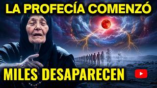La Profecía de Baba Vanga se Está Cumpliendo AHORA... Nadie lo Puede Explicar