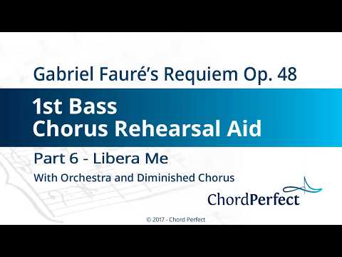Fauré's Requiem Part 6 - Libera Me - 1st Bass Chorus Rehearsal Aid