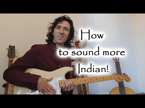 5 ways to make your Guitar sound more Indian - Sitar concepts