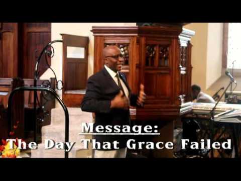 Excerpts for the Word of God - Sunday 18.10.2015  Message: The Day That Grace Failed.