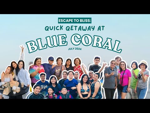 Escape to Bliss: Quick Getaway at Blue Coral | July 2024