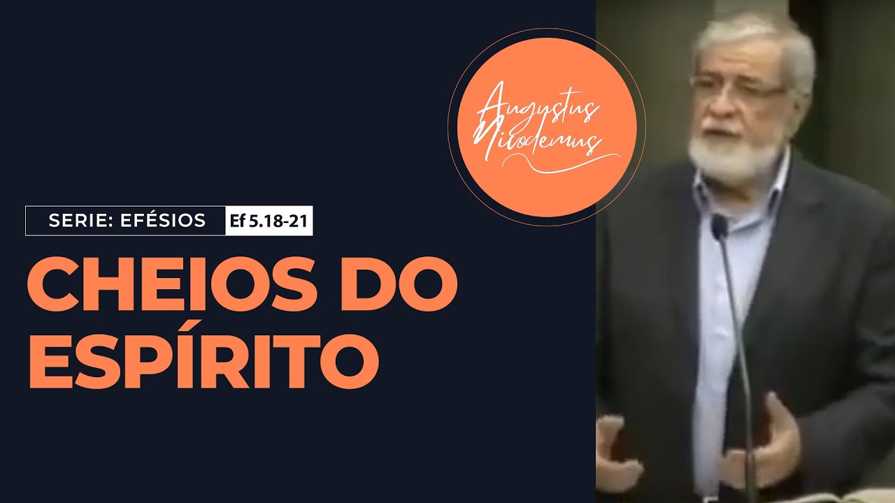 18 - Cheios do Espírito (Ef 5.18-21)