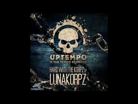 Lunakorpz & Mc Komplex - Hard With The Korpz