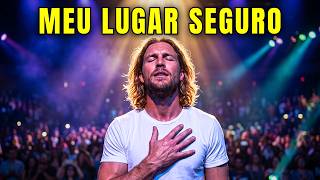Meu Lugar Seguro – Louvor e Adoração Que Vai Tocar Seu Coração - Música Gospel 2026