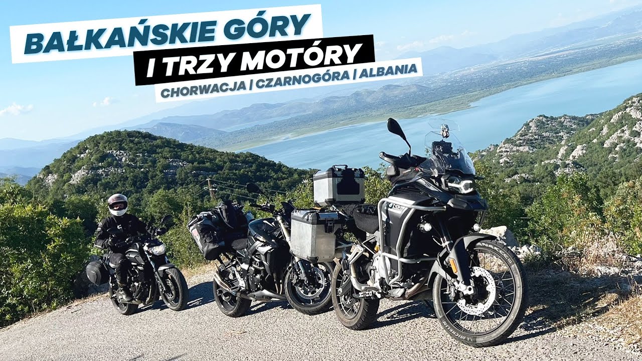 Bałkany motocyklem 2024 (Chorwacja, Czarnogóra, Albania) - Nasza Przygoda!