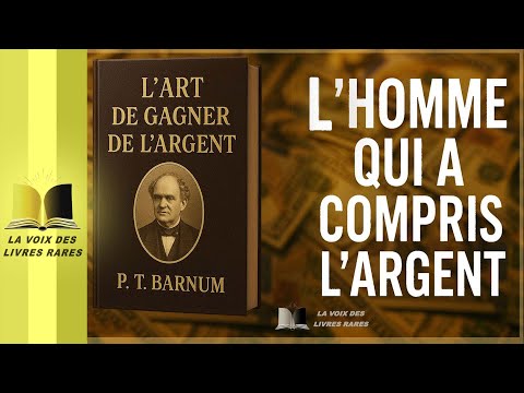 ( Résumé Complet ) L’Art de Gagner de l’Argent – Le Livre RARE qui Révèle les Secrets de la Fortune
