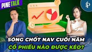 🔴 LIVE: Top cổ phiếu khỏe trong tuần chốt NAV cuối năm?